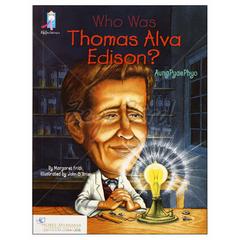 Who was Thomas Alva Edison? အတ္ထုပ္ပတ္တိ ရုပ်ပြ စာအုပ် စာရေးဆရာအောင်ပြည့်ဖြိုး စိန်မိုးယံစာပေ 073354 0065-01-01 0065-01-01