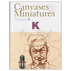 Canvases &amp; Miniatures Volume II သမိုင်း စာအုပ် စာရေးဆရာKတူဒေးစာအုပ်တိုက် 073080 0055-02-01