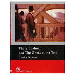 The Signalman and The Ghost at the Trial ပုံပြင်-ရုပ်ပြ စာအုပ် စာရေးဆရာCharles dickens ပန်းဆက်လမ်း 072438 0047-01-01